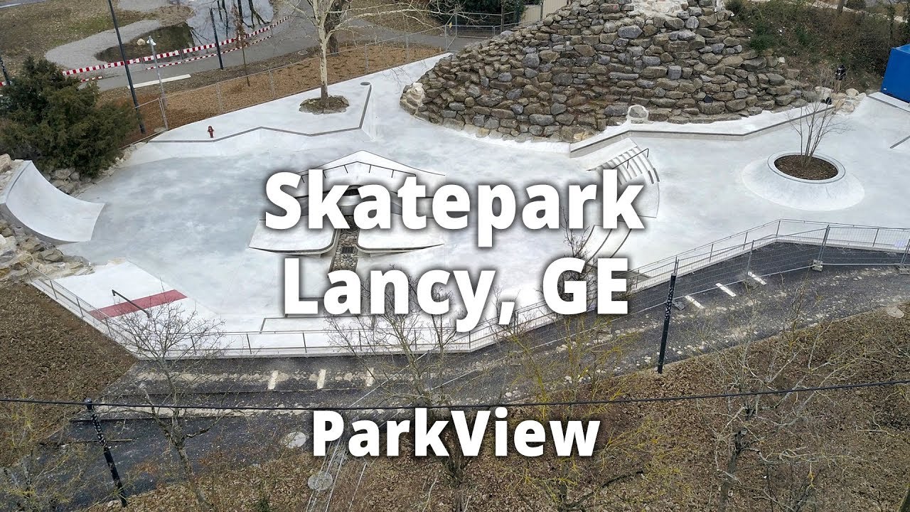 Skatepark Lancy Genf, GE / Schweiz (#ParkView Tour 109)