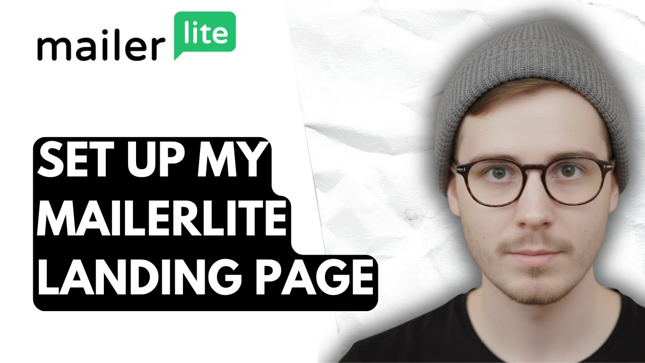 How To Set Up My Mailerlite Landing Page [2026 Guide]