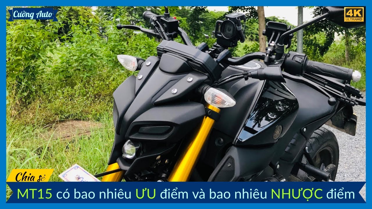 Yamaha MT-15 | Ưu và nhược điểm lộ rõ sau 8000km sử dụng.