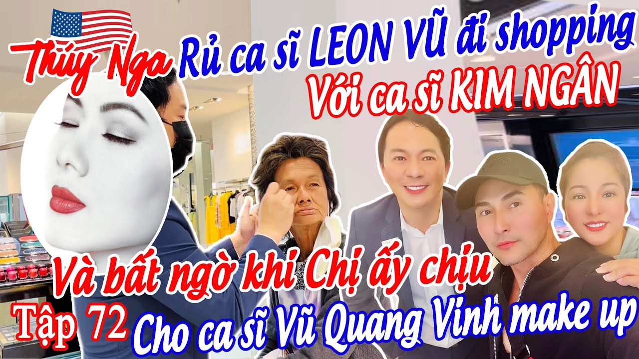 Rủ CS Leon Vũ đi shopping với CS Kim Ngân và bất ngờ khi Chị ấy chịu cho CS Vũ Quang Vinh make up.