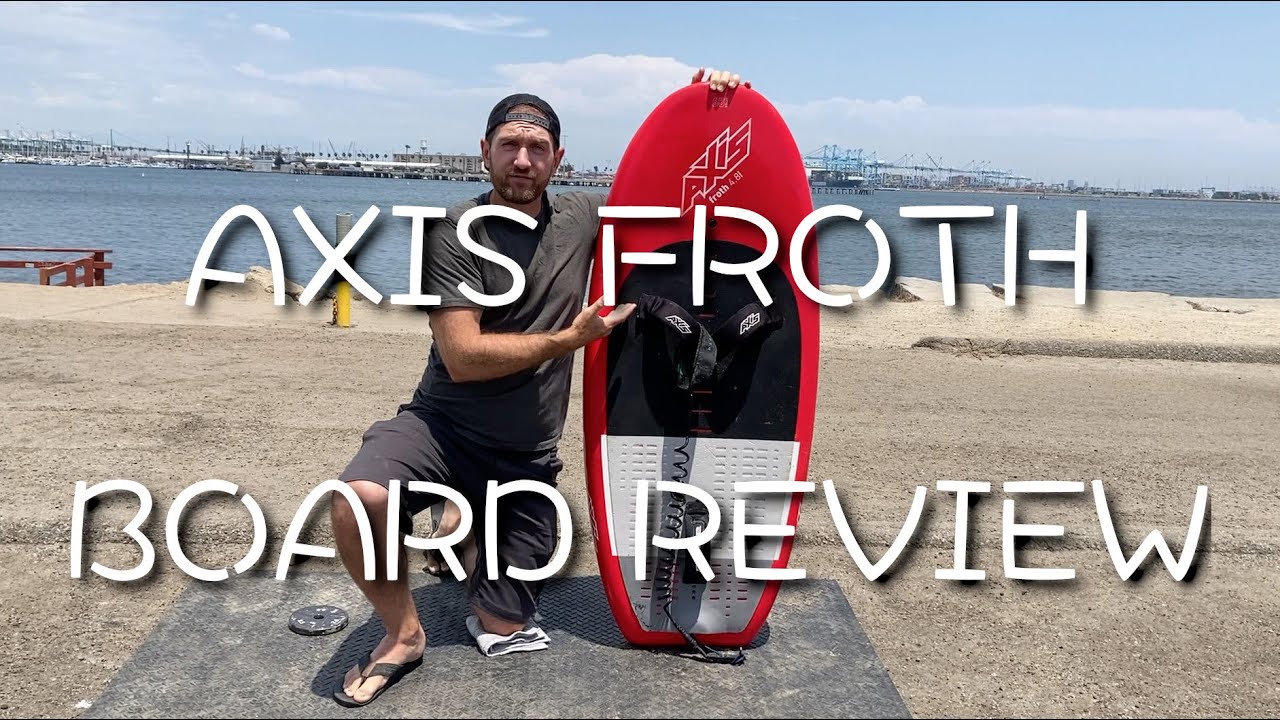 AXIS Froth Board Review - Wing Foiling