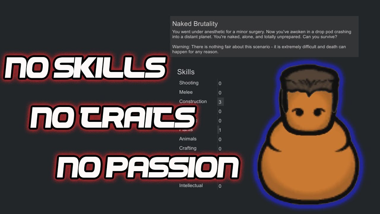 No Passion, No Skills, No Traits | Rimworld Solo Colonist on Merciless Difficulty | Ep 2