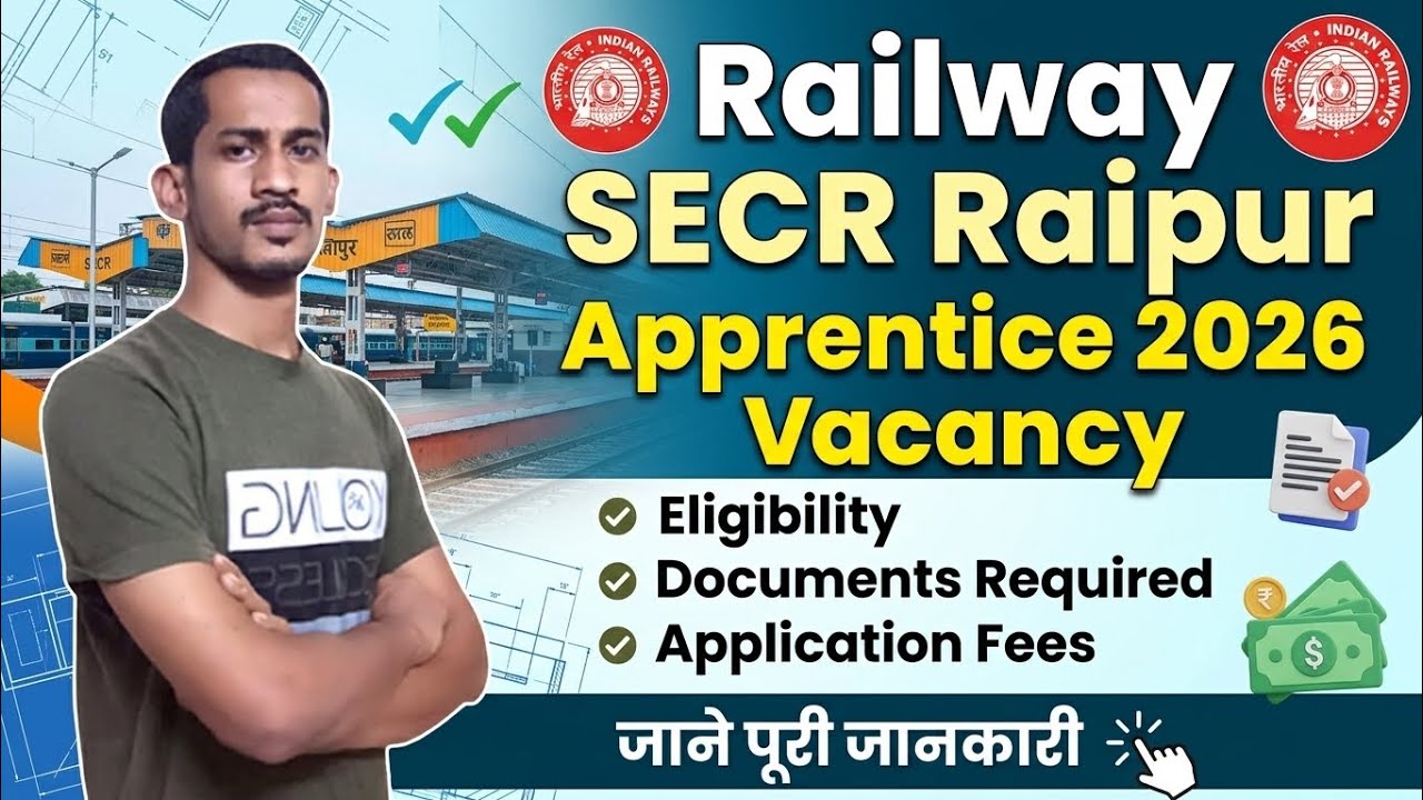 Railway SECR Raipur Apprentice Recruitment 2026 | Eligibility, Fees & Full Details