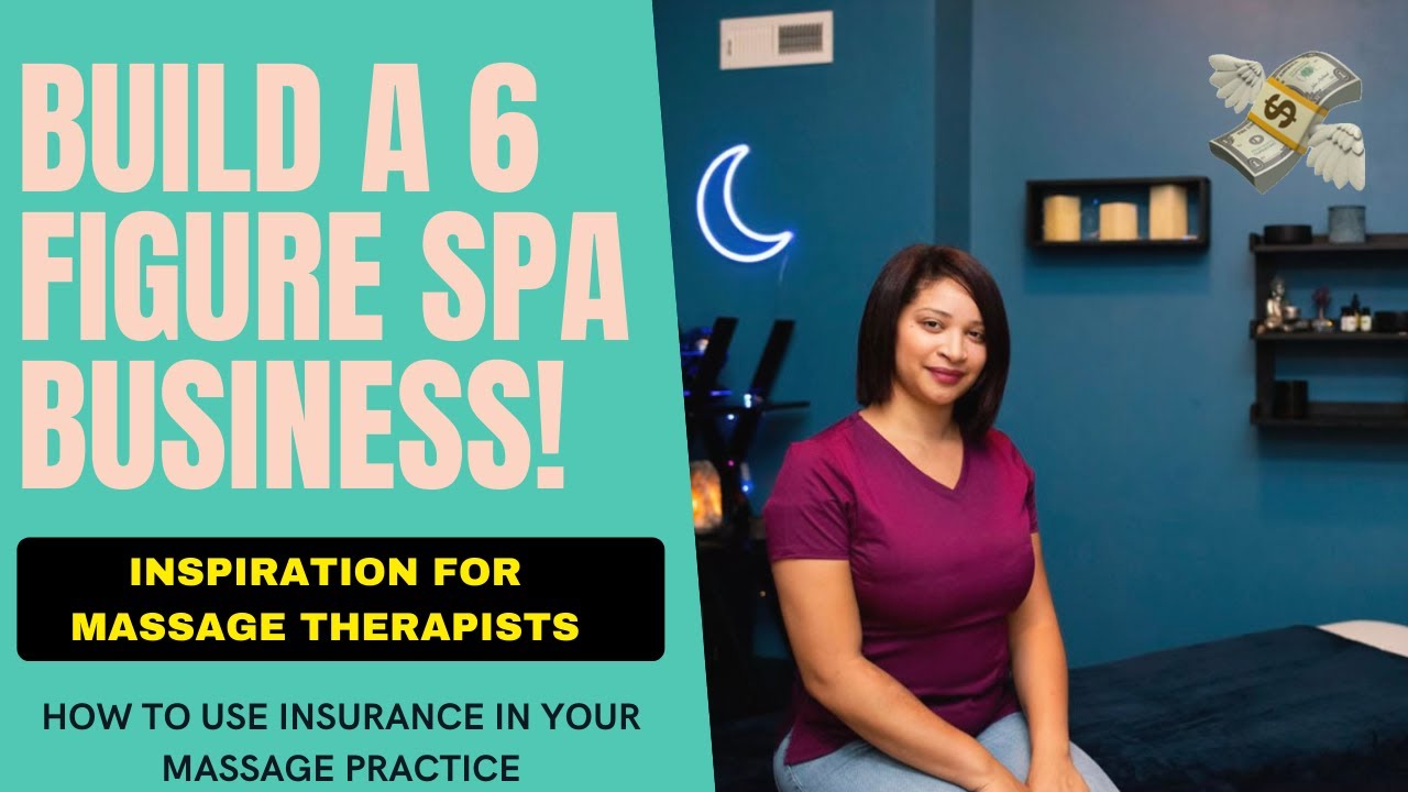 6 Figure Massage Business | Inspiration for Massage Therapists, Using Insurance!