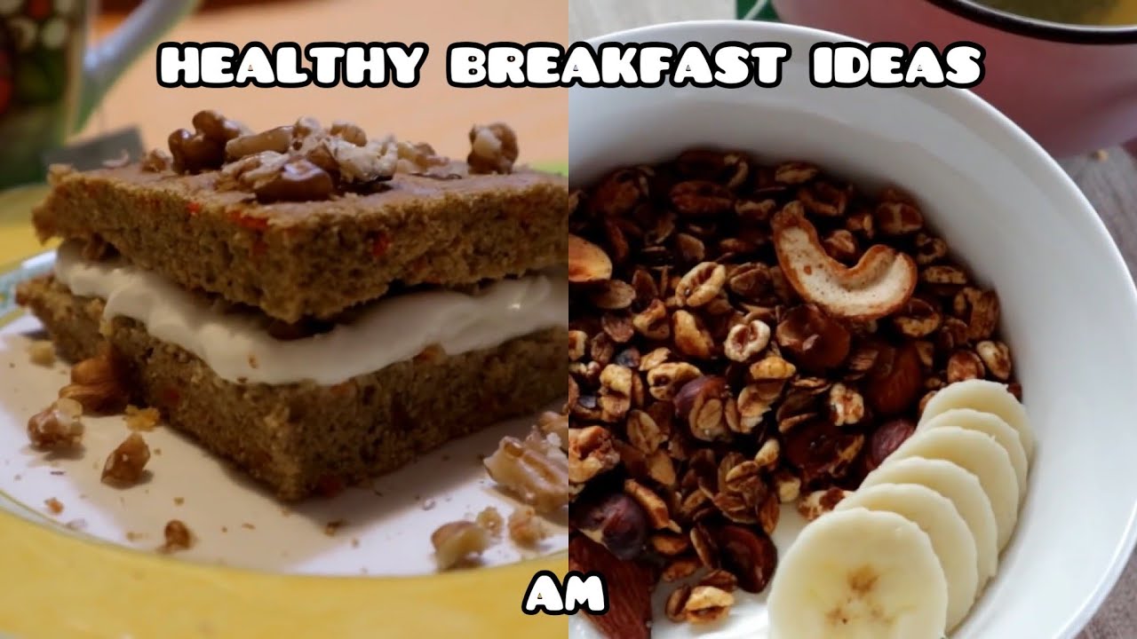 HEALTHY BREAKFAST IDEAS FOR SCHOOL | AM