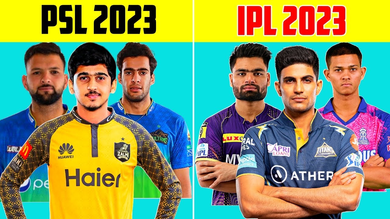 IPL 2023 vs PSL 2023: Who Has the Better Talent?