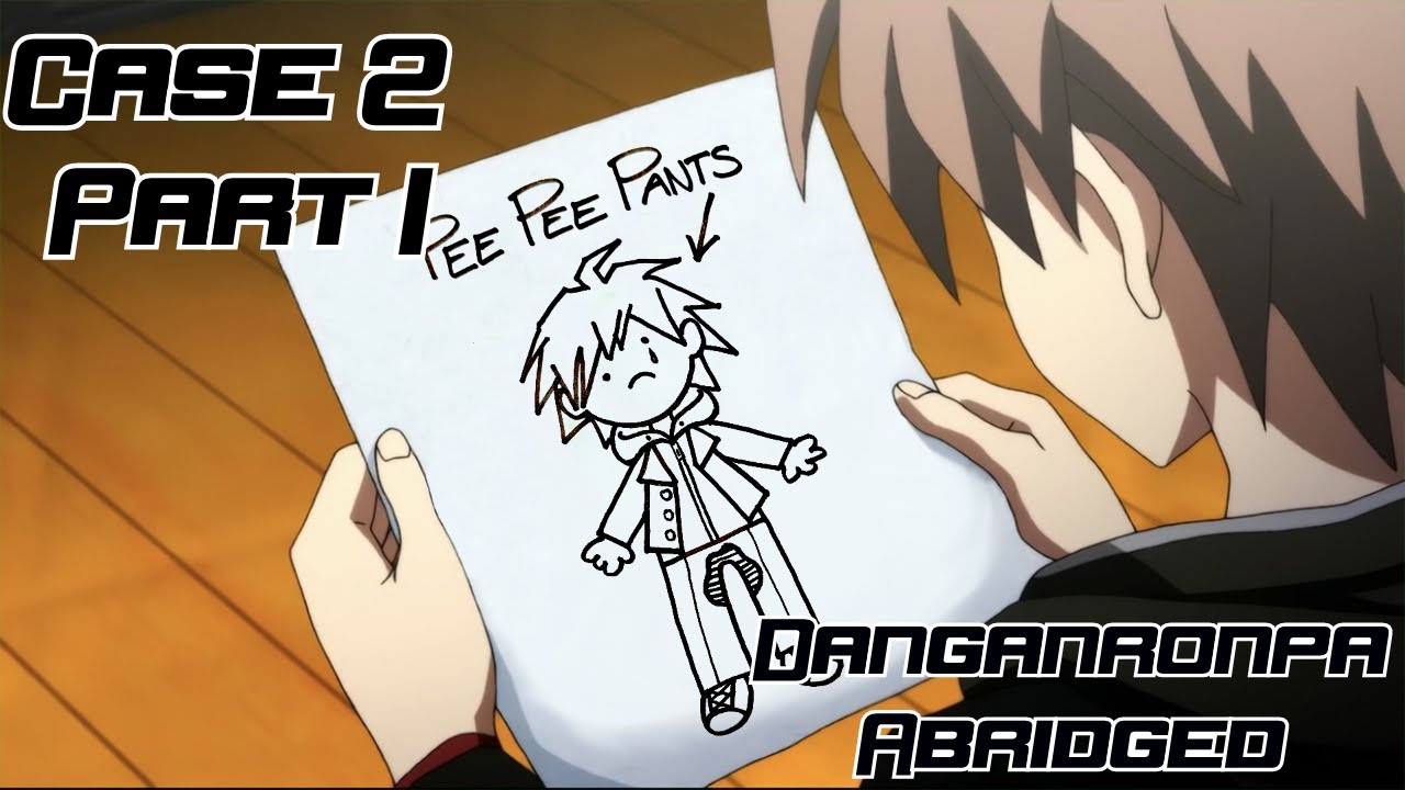 Danganronpa Abridged Case 2 Part 1