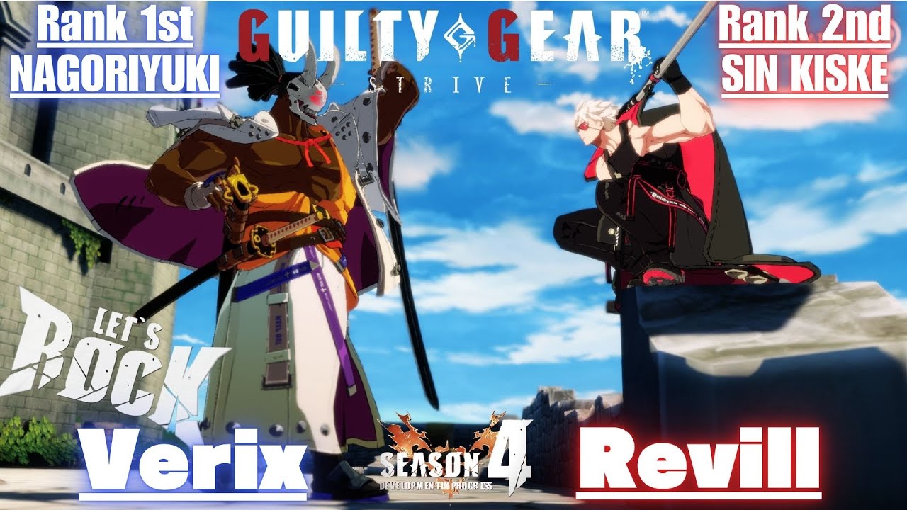 GGST➤Rank 1st NAGORIYUKI / 名残雪 [ Verix ] vs Rank 2nd SIN / シン [ Revill ] Guilty Gear Strive