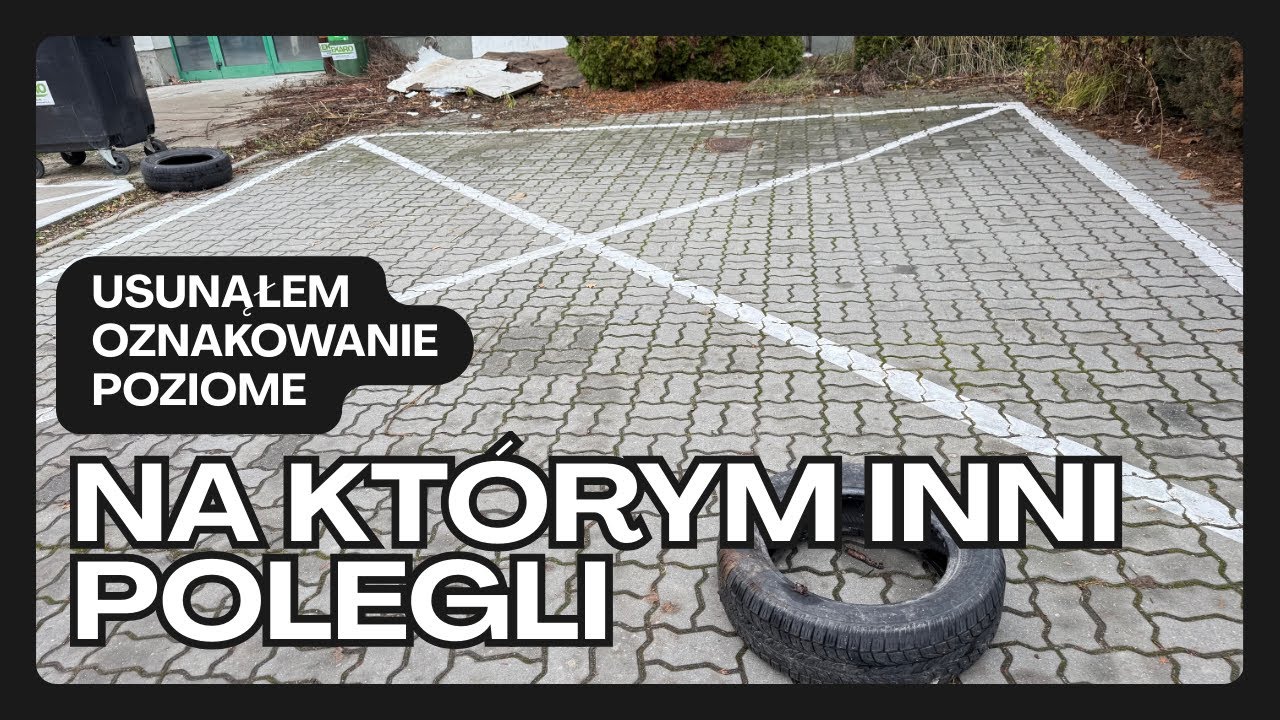 Usunąłem oznakowanie poziome, na kt&oacute;rym inni polegli