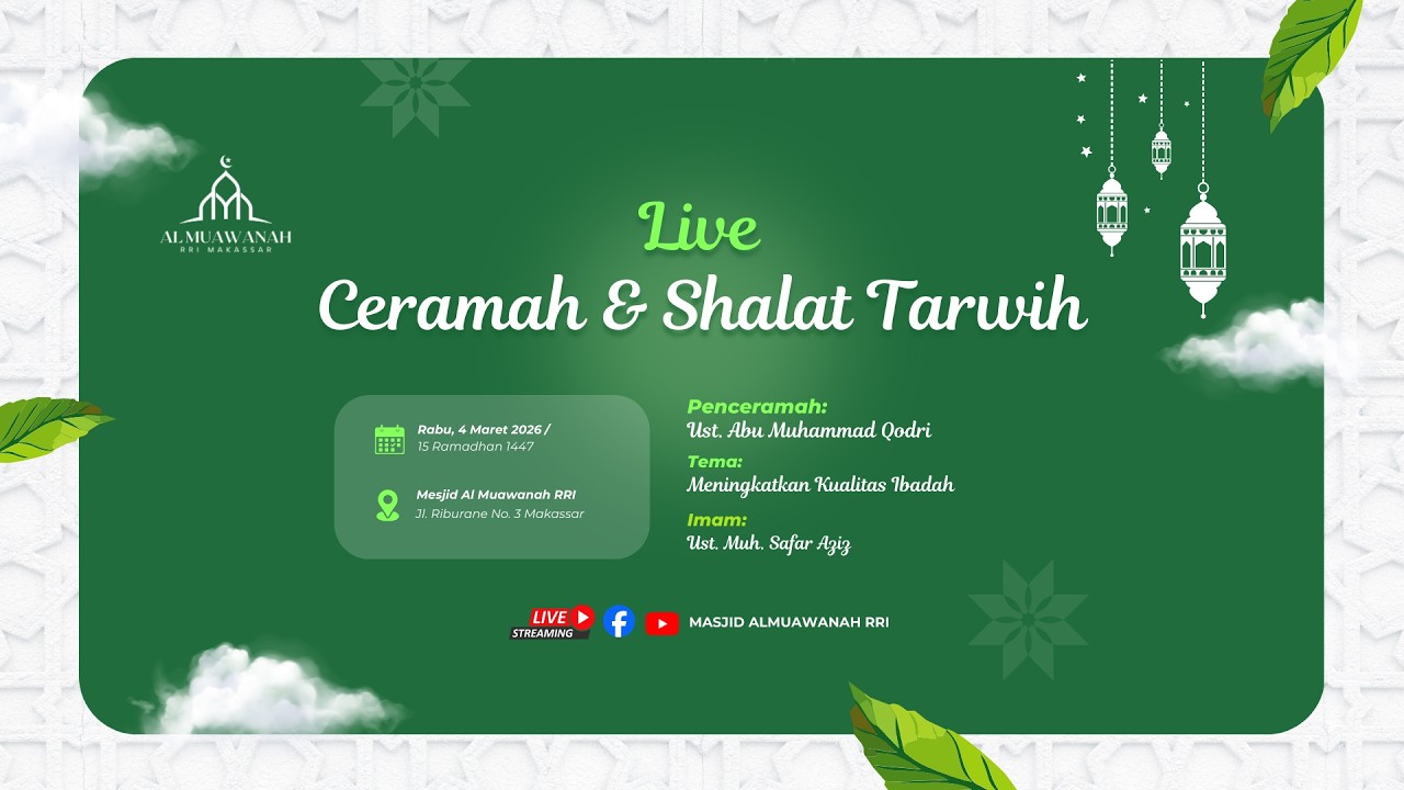 Meningkatkan Kualitas Ibadah | Live Sholat Tarwih Malam ke-15 Ramadhan