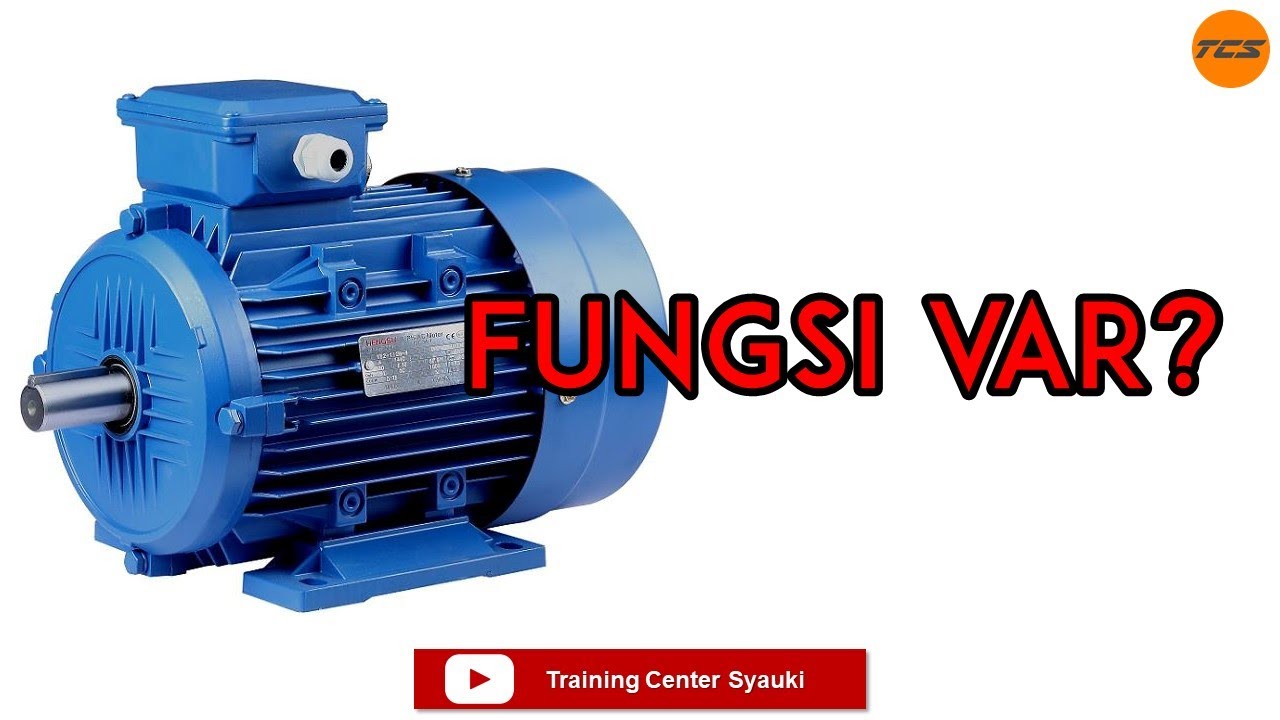 Apa itu VAR (volt ampere reactive)?