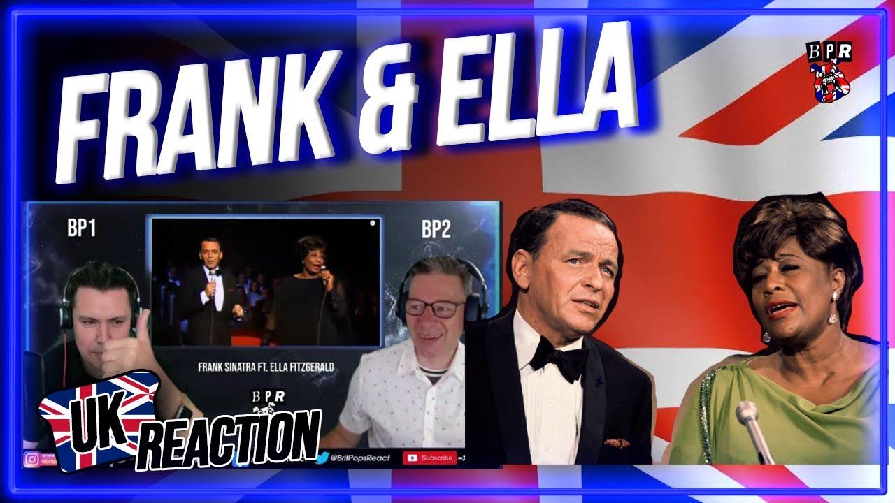 Brits Reaction to Frank Sinatra ft. Ella Fitzgerald - The Lady Is A Tramp