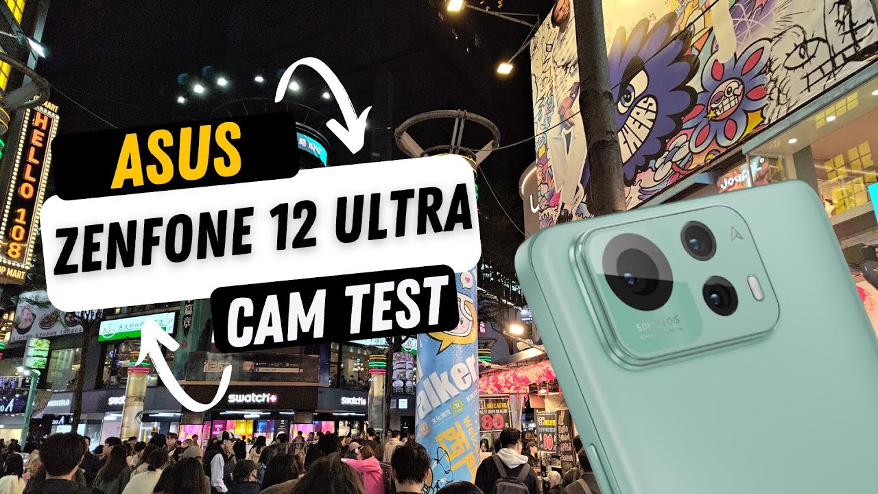 ASUS Zenfone 12 Ultra Cam Test in 4K