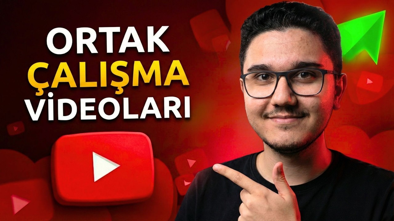 YouTube Ortak Çalışma (Collab) Özelliği: Adım Adım YouTube Ortak Çalışma Videoları Nasıl Yapılır?