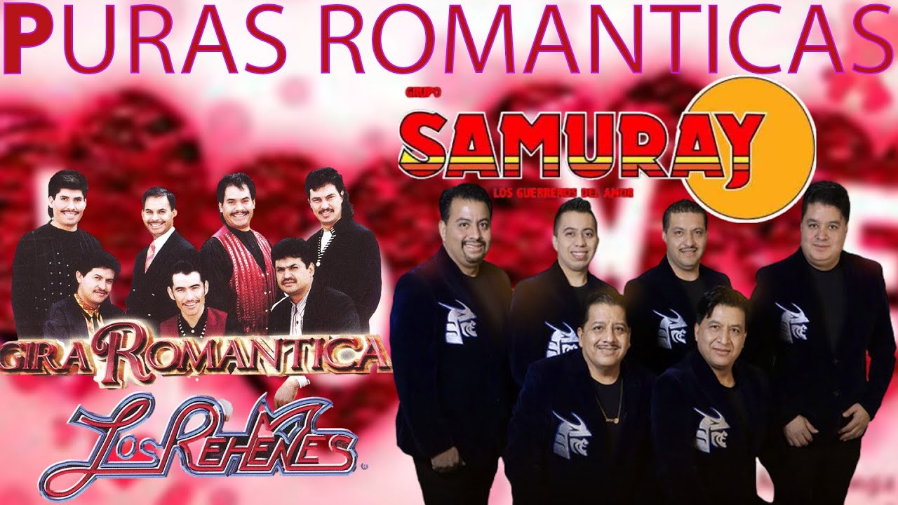 Los Rehenes Ft. Samuray 30 Grandes Exitos Romanticos - Viejitas Pero Buenas Romanticas