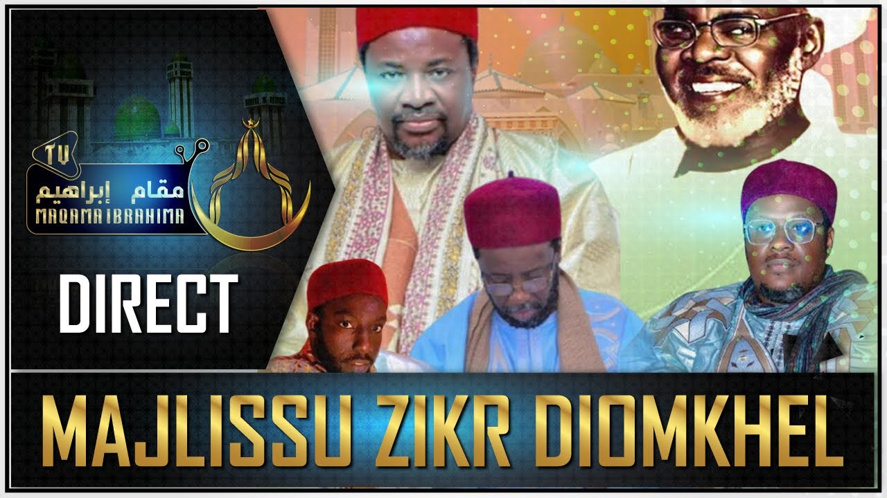 P3-ZIKROULAH • MAJLISSU ZIKR DIOMKHEL •|• MAQAMA IBRAHIMA TV