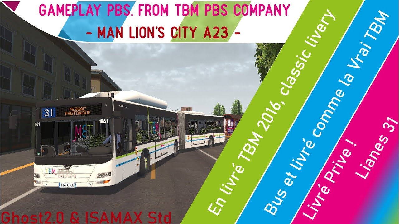 🚌 GAMEPLAY PBS | MAN Lion’s City A23 - TBM Ligne 31