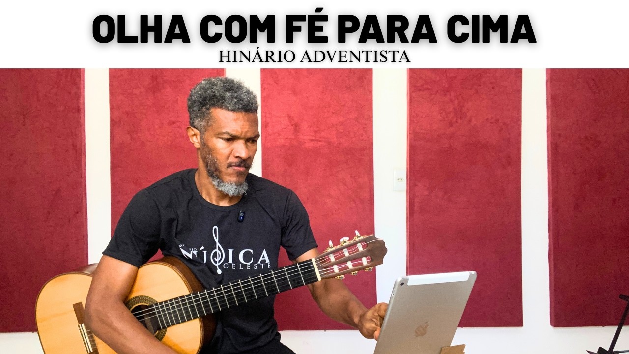 Olha Com Fé Para Cima - (Ao Vivo) #hinárioadventista