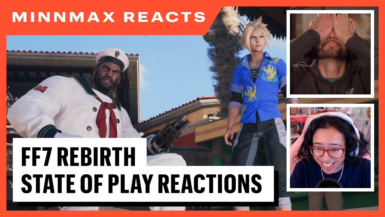 Final Fantasy VII Rebirth State Of Play - MinnMax's Live Reaction