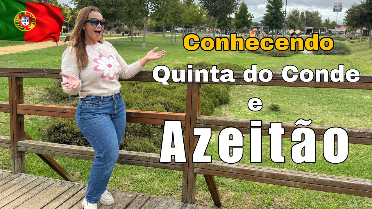 QUINTA DO CONDE E AZEITÃO ÓTIMAS OPÇÕES A 30 MINUTOS DE LISBOA!🇵🇹🇵🇹