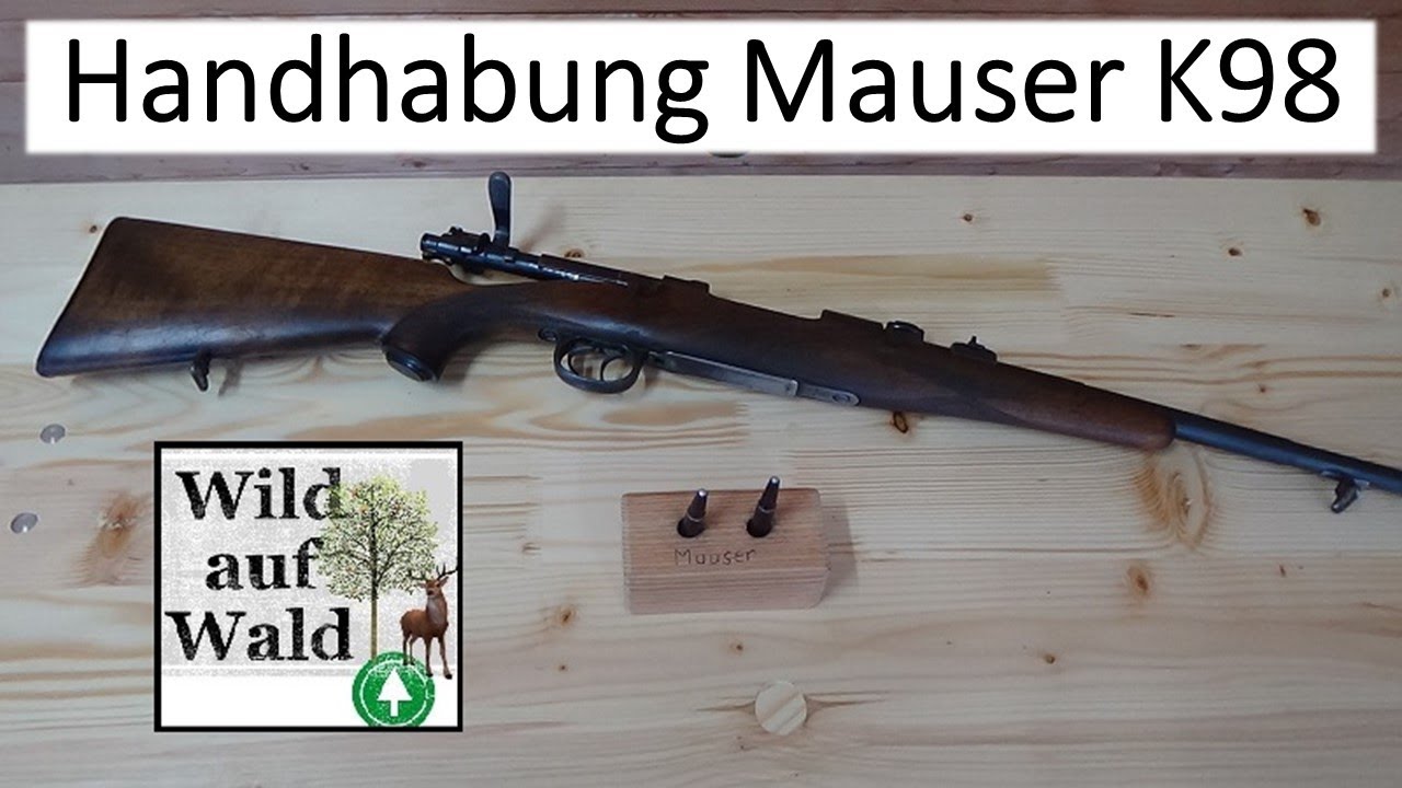 🦌 Mauser K98: Hantieren mit Jagdwaffen zur Jagdprüfung