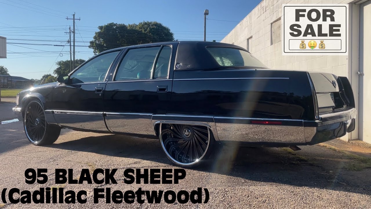 95 Black Sheep Cadillac Fleetwood For Sale