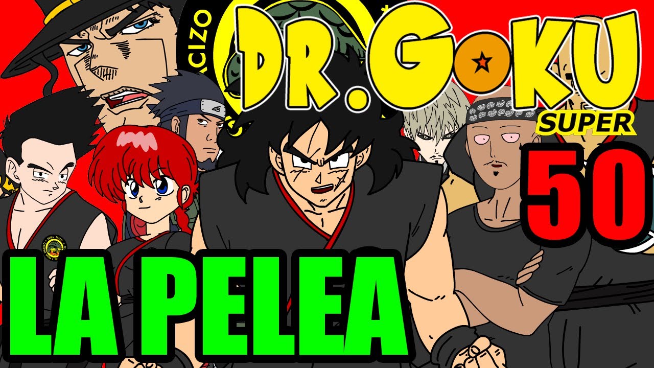 DR GOKU SUPER - 50 - LA PELEA