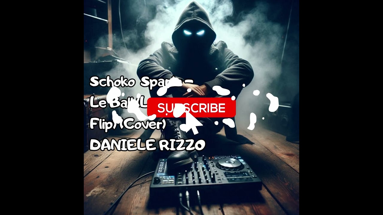 Schoko  Spanio - Le Ball (Lupage Flip) Cover DANIELE RIZZO