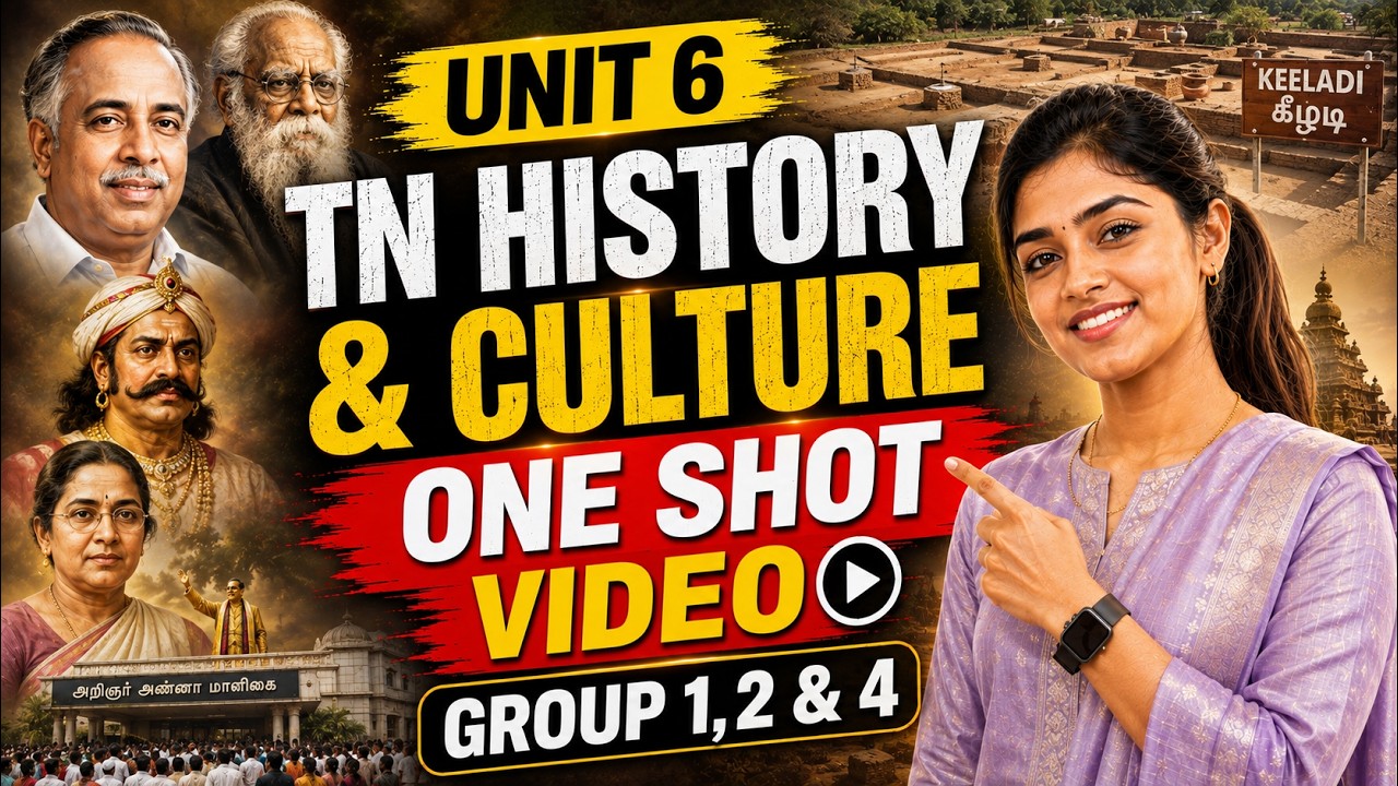 ஒரே வீடியோவில் முழு TAMIL NADU HISTORY & CULTURE | UNIT 6 | TNPSC GROUP 1,2 & 4 #tnpsc