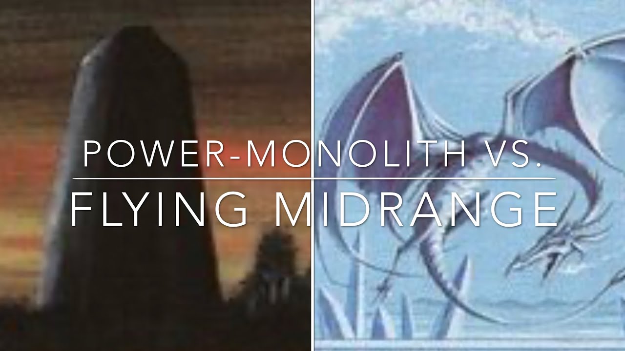 69) power monolith vs Flying Midrange. Old School magic. 93/94.