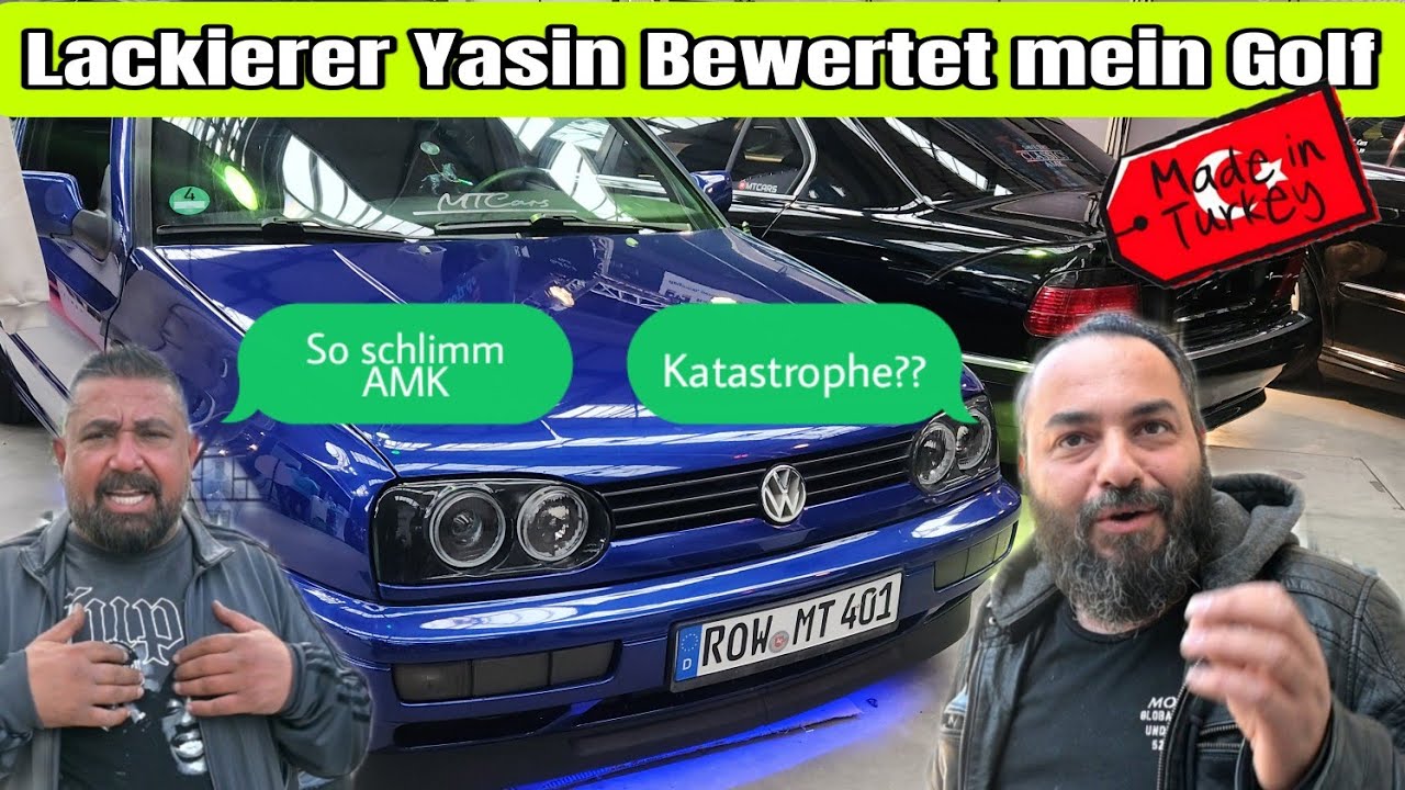 Lackier Profi YASIN aus Affalterbach,Bewertet mein Golf 3 ,Türkei.