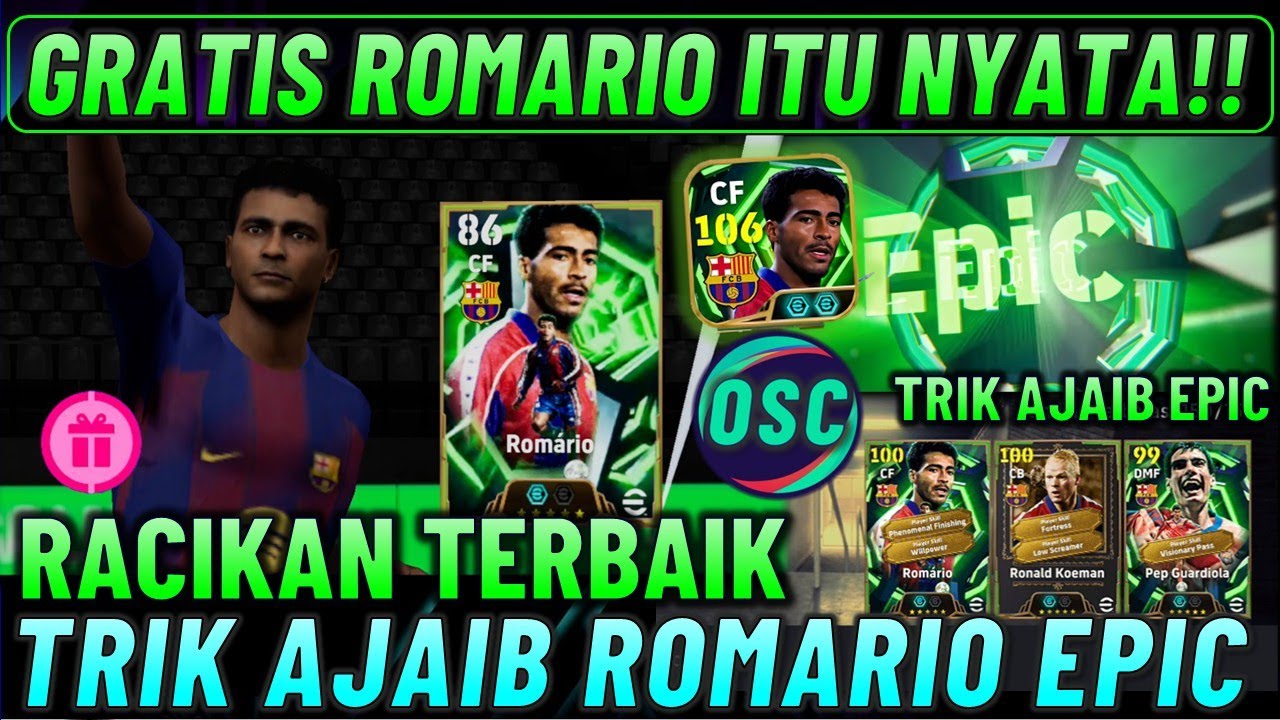 GRATIS ROMARIO EPIC ITU NYATA !! TRIK AJAIB CARA MENDAPATKAN ROMARIO EPIC & RACIKAN TERBAIK KOEMAN.