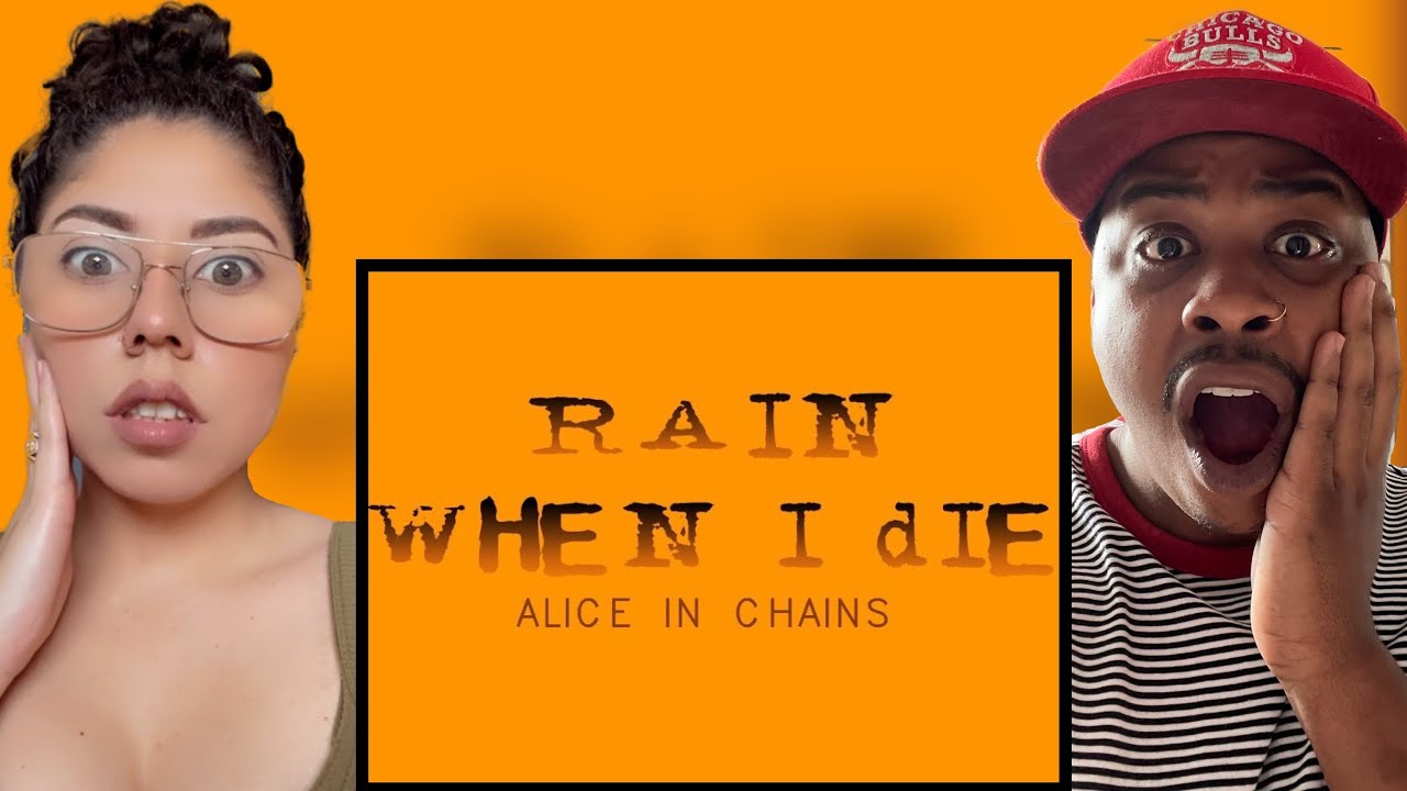 ALICE IN CHAINS - RAIN WHEN I DIE | REACTION