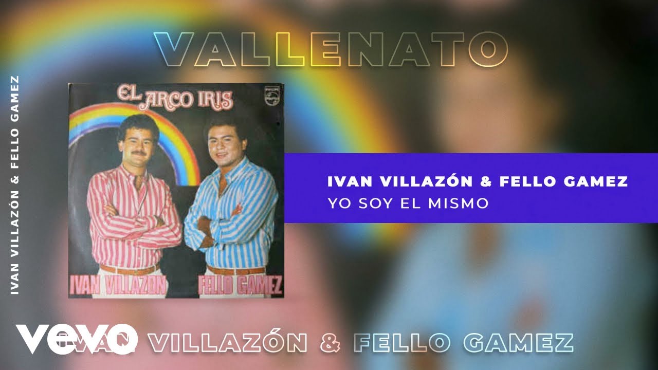 Ivan Villazón, Fello Gamez - Yo Soy El Mismo