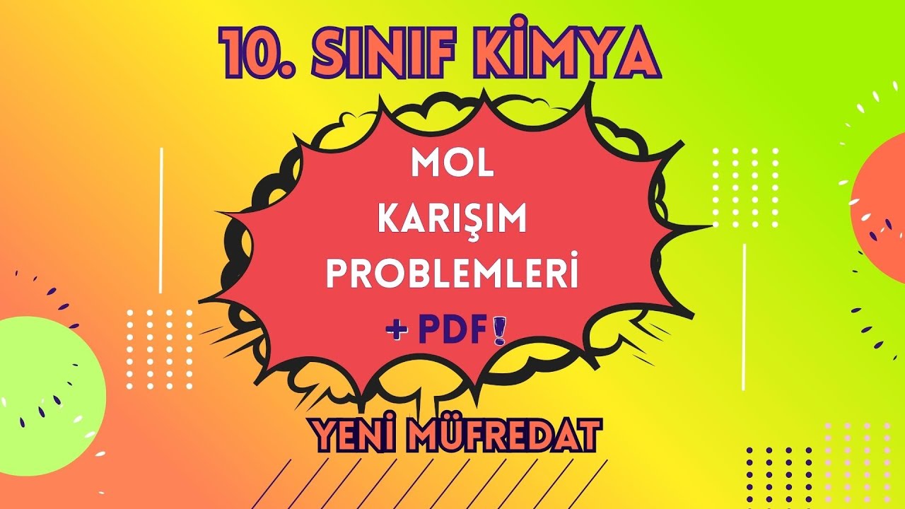 10. SINIF KİMYA | MOL KARIŞIM PROBLEMLERİ + PDF📌#mol #maarifmodeli #kimya10 #10kimya #kimya #problem