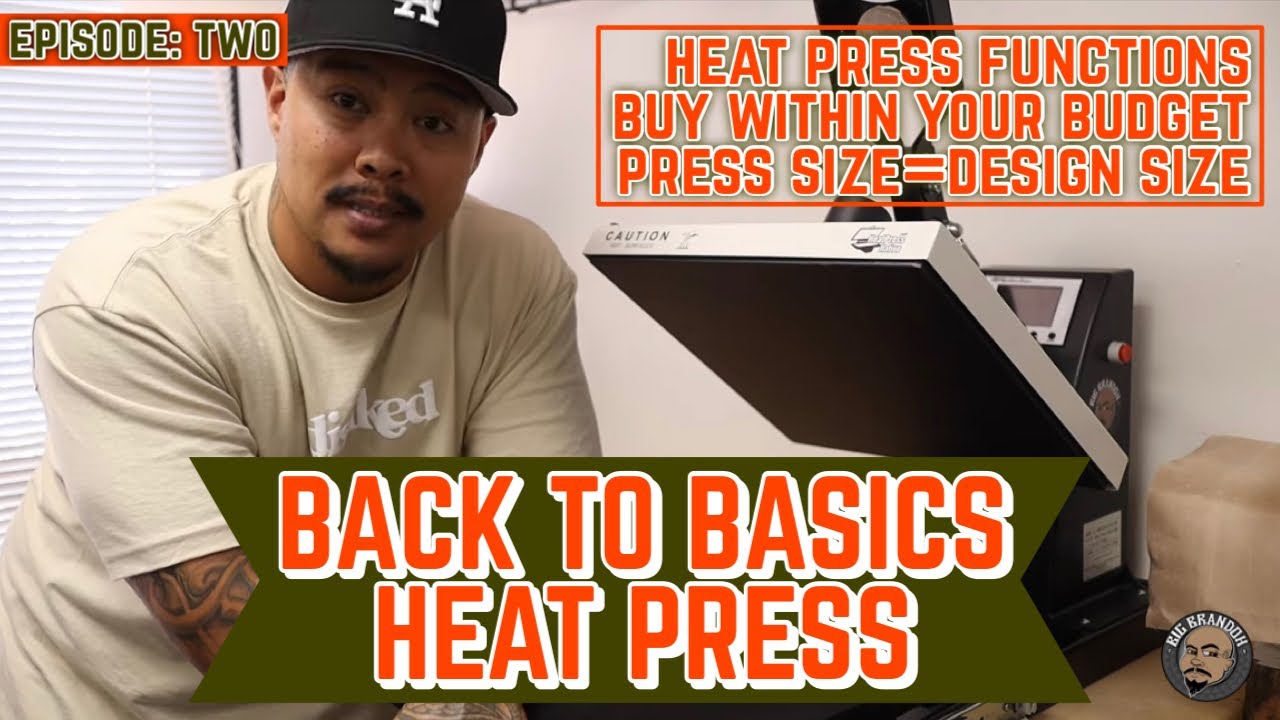 Back to Basics - Heat Press