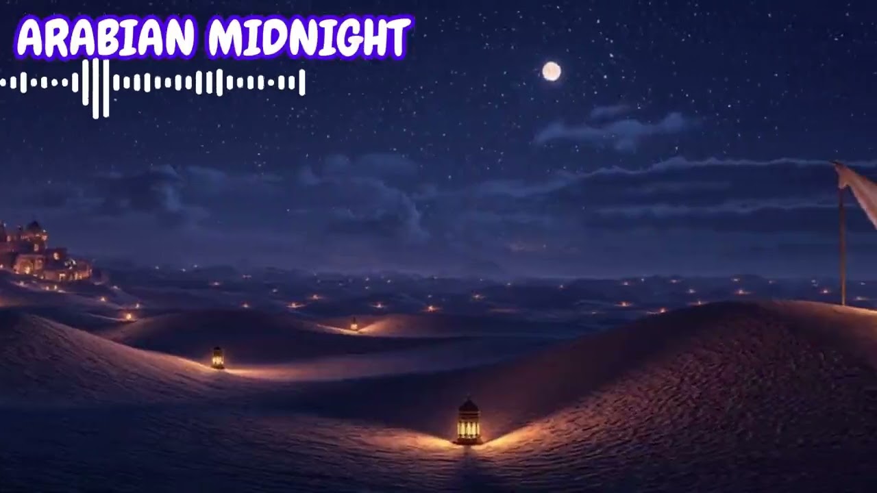 Whispers of Love – Romantic Arabic Night Song | Arabian Desert Romance #6