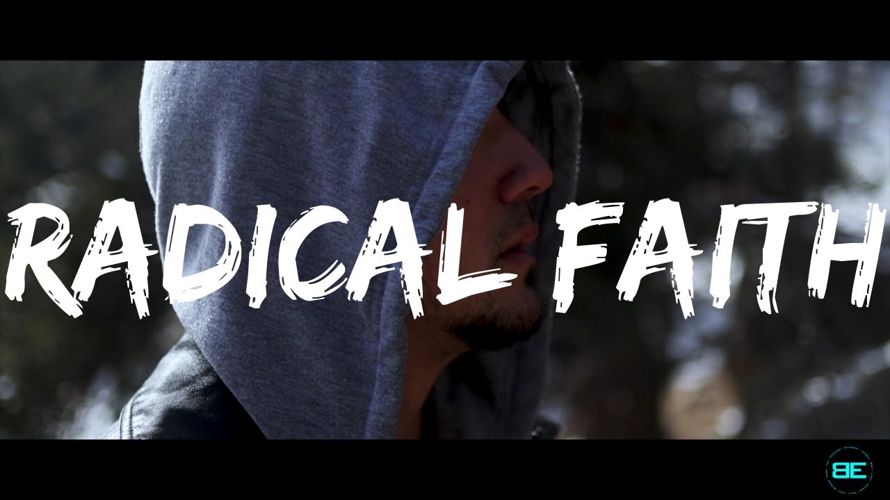 Radical Faith (Spoken Word/Motivation) - Sean BE