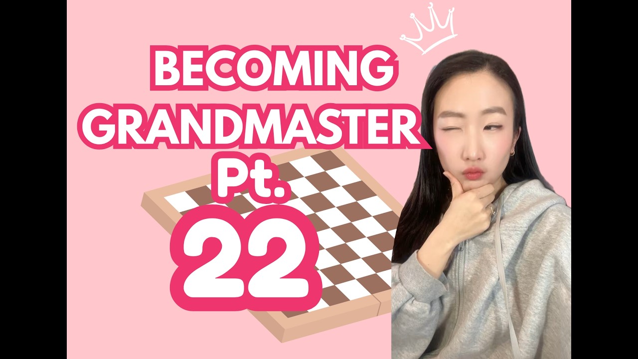 EPIC JOURNEY TO GRAND MASTER!! (Part 22)♟️