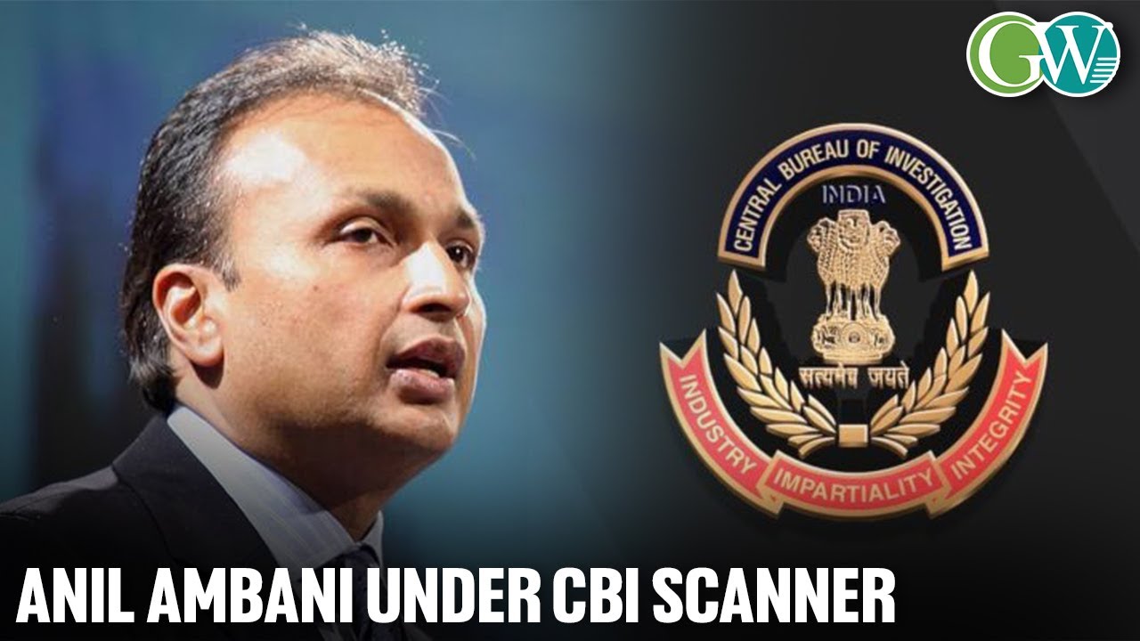 ANIL AMBANI UNDER CBI SCANNER IN BANK FRAUD CASE; RAIDS PREMISES, FIR REGISTERED