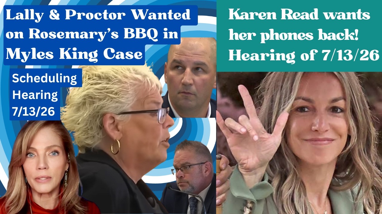 AJ IS BACK! 4 Hearings💥Myles King & Karen Read in Norfolk; Sarah Grace Patrick & Lindsay Clancy