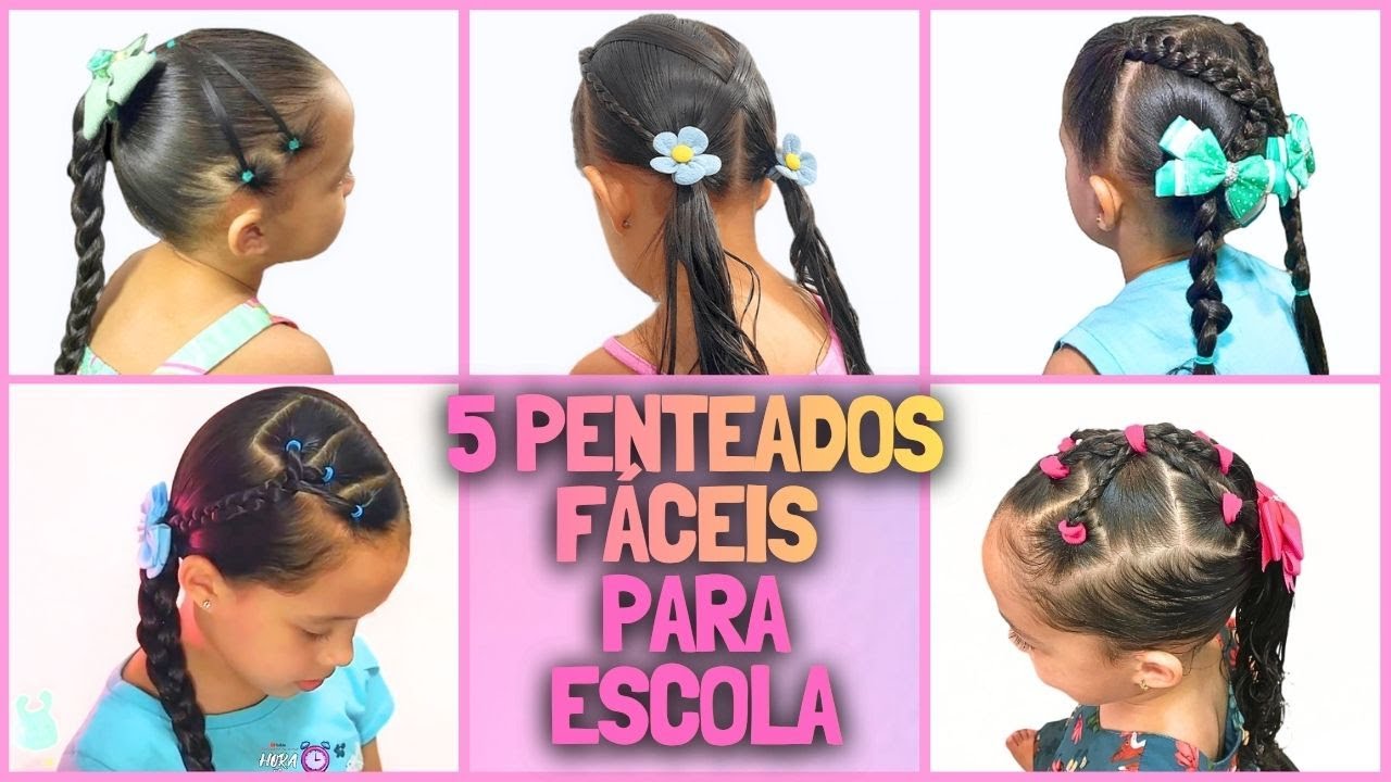 COMO FAZER 5 PENTEADOS FÁCEIS PARA ESCOLA ❤️ Penteados Infantis | Penteados para crianças