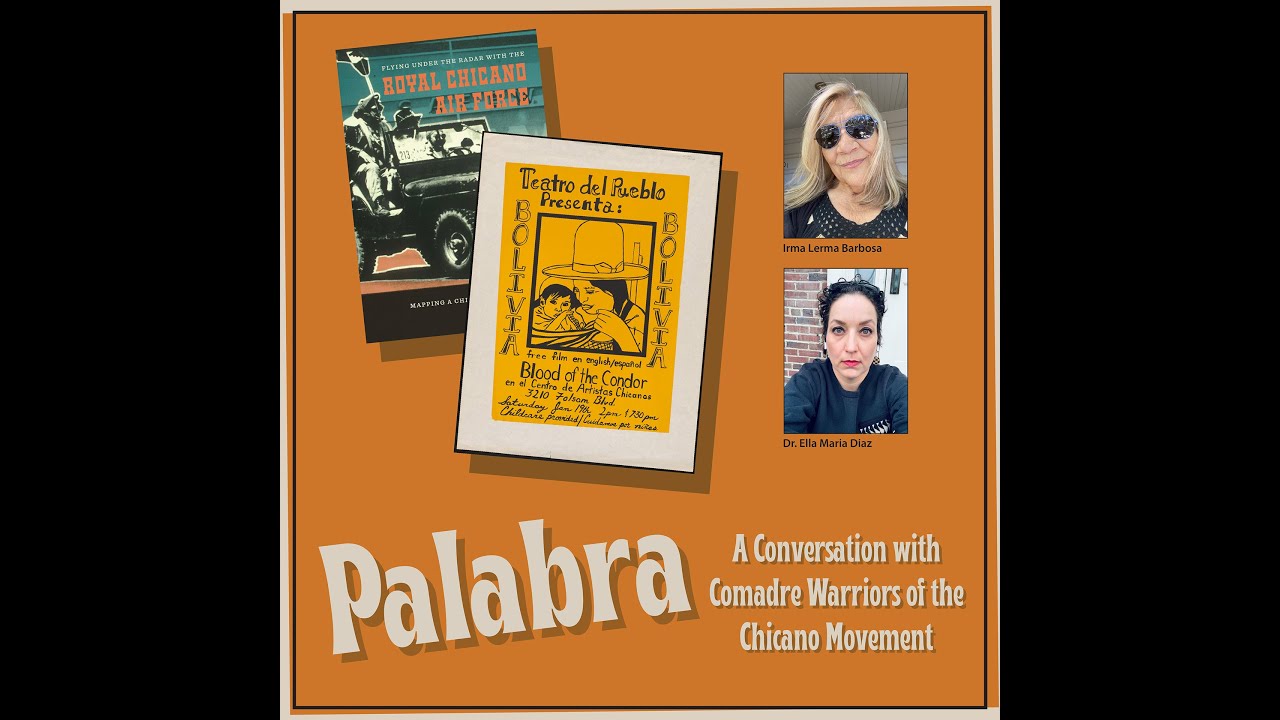 Palabra: A Conversation with Comadre Warriors of the Chicano Movement