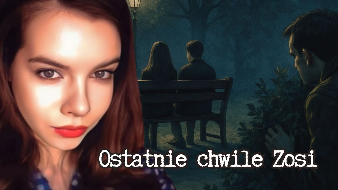 Ostatnie chwile Zosi