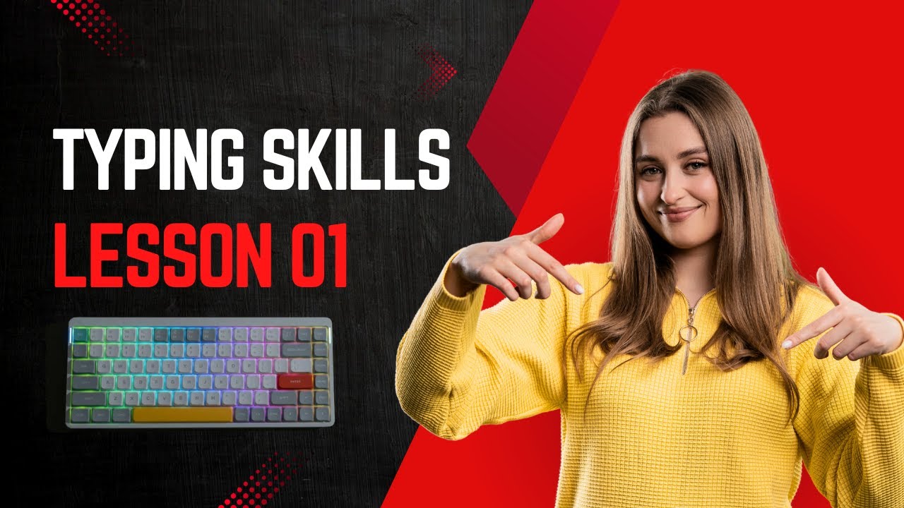 TYPING SKILLS FOR BEGINNERS [LESSON 01]