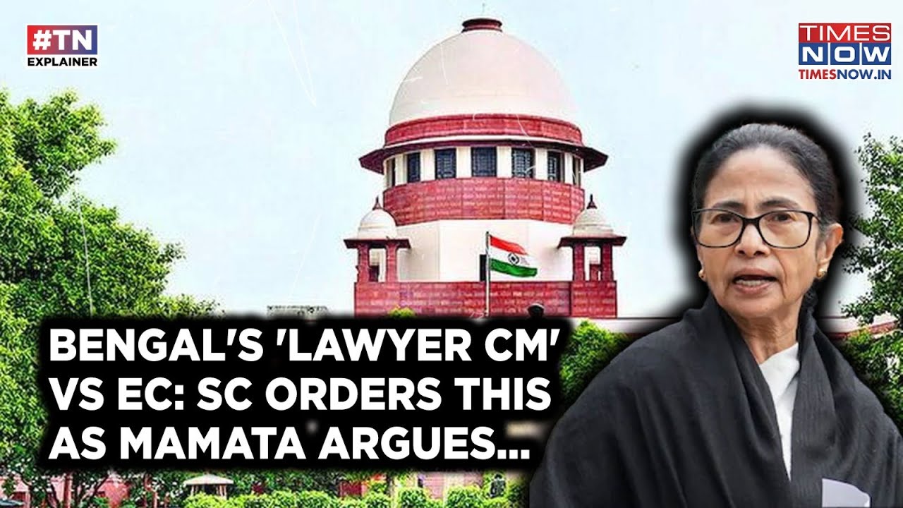 Bengal CM Vs EC In SC: 'Lawyer' Mamata Scores Big Win? Notice To CEC| What TMC Boss Said In Court