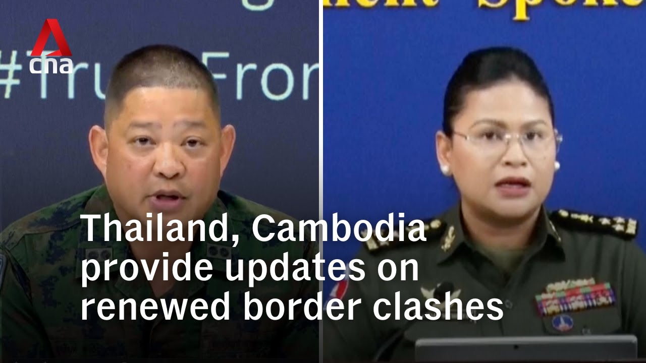 Thailand, Cambodia provide updates on renewed border clashes
