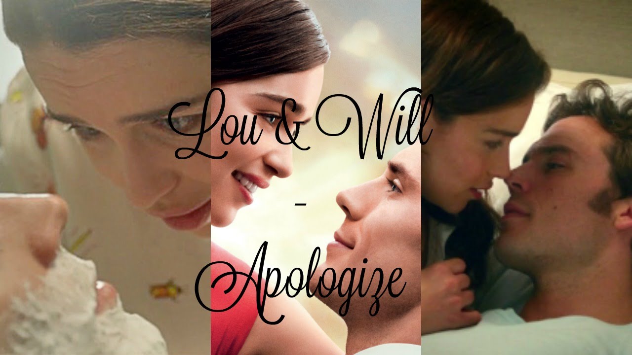 Lou & Will || Apologize