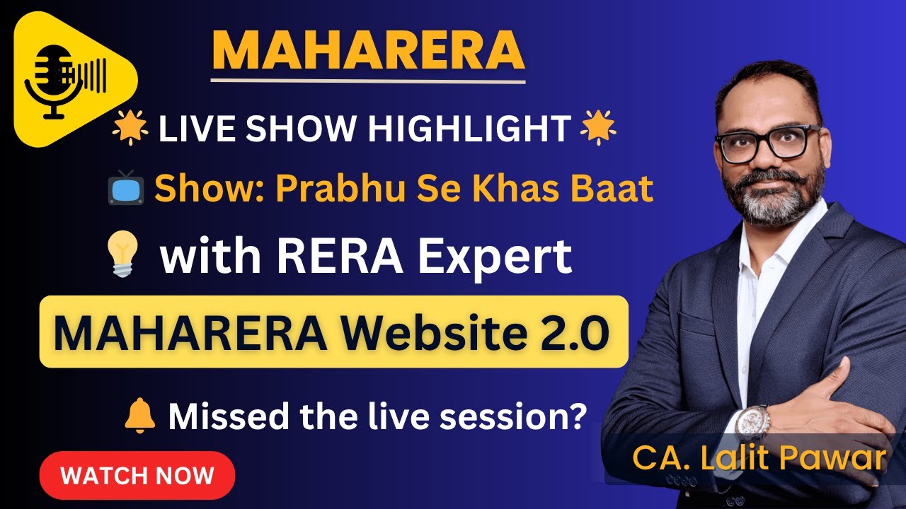 MAHARERA Website 2.0 | MahaSewa News | Speaker: CA Lalit Pawar - RERA Expert
