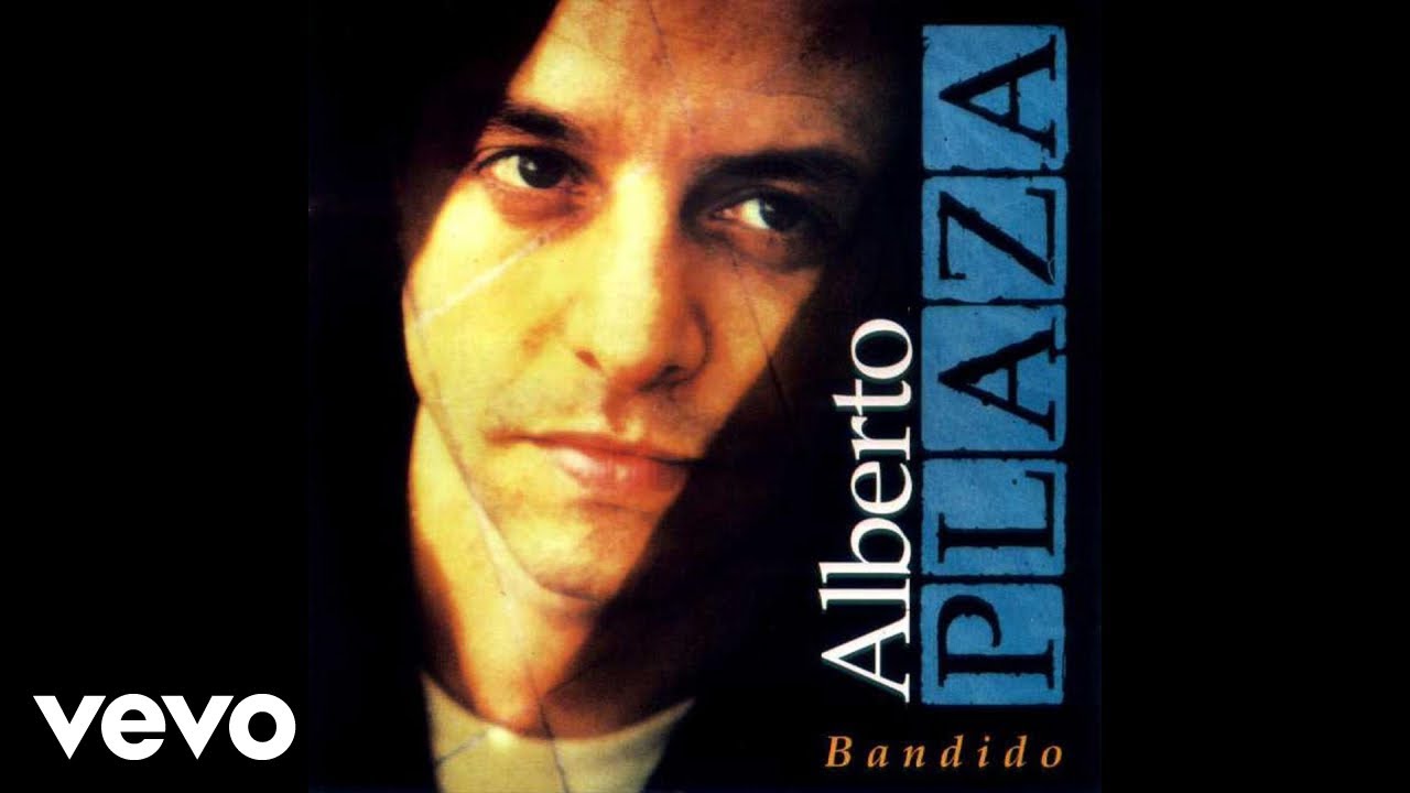 Alberto Plaza - Bandido (Audio)